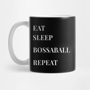 Eat, Sleep, Bossaball, Repeat Mug